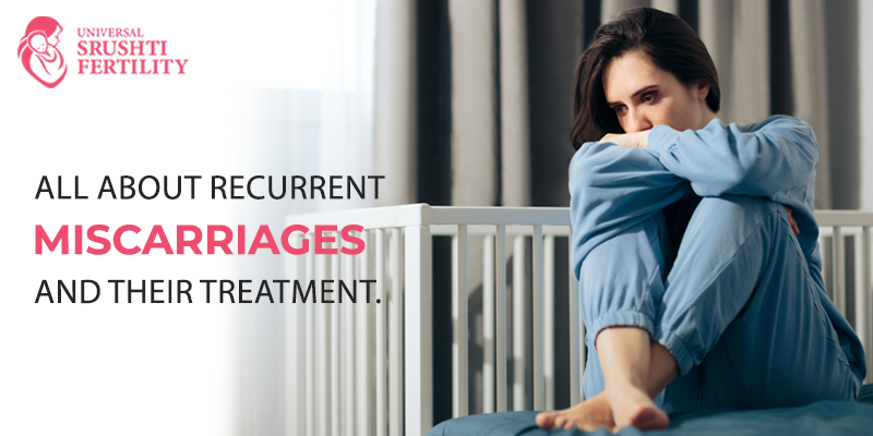 Treatment For Recurrent Miscarriages